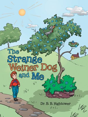 cover image of The Strange Weiner Dog and Me